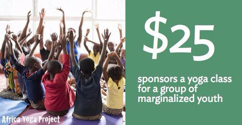 Impactful Gift: Sponsor a Yoga class for a group of marginalized youth